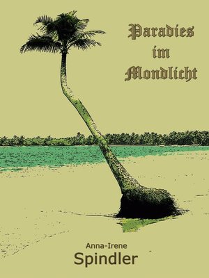 cover image of Paradies im Mondlicht